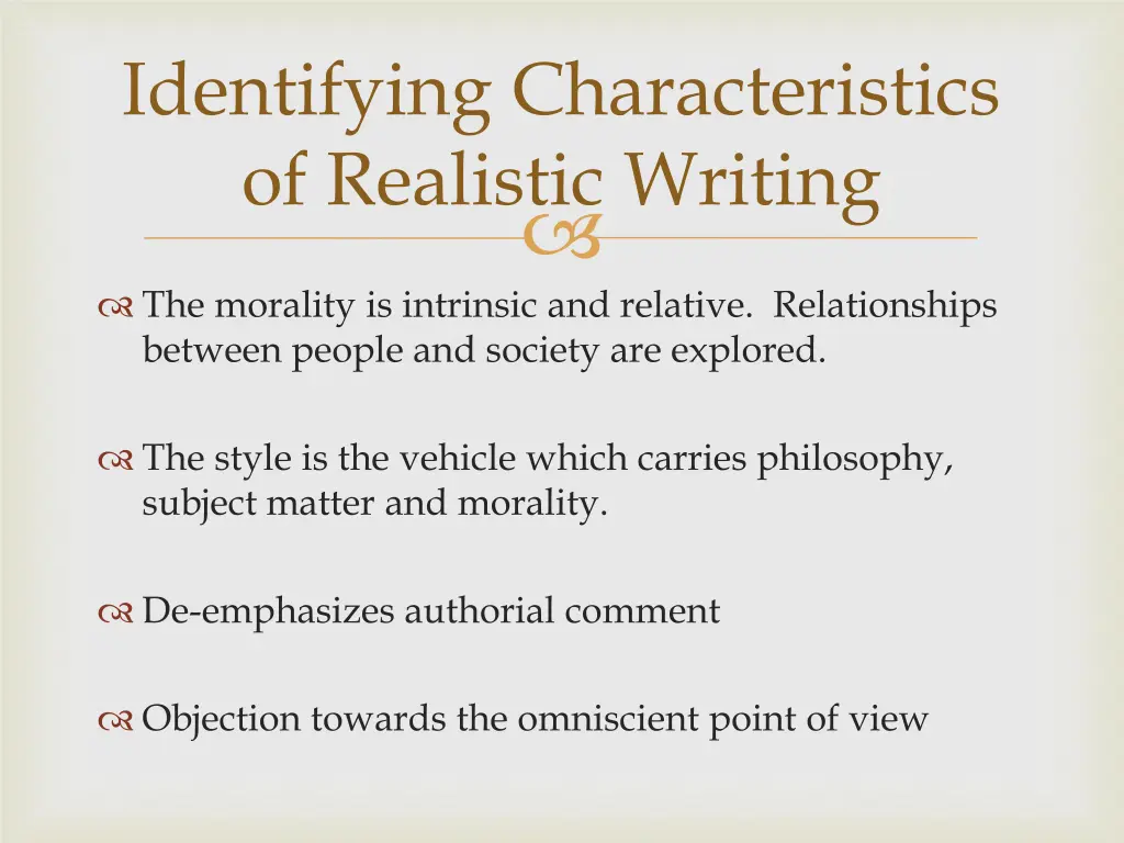 identifying characteristics of realistic writing