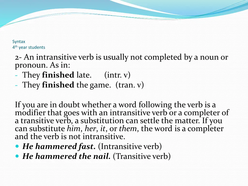 syntax 4 th year students 2 an intransitive verb