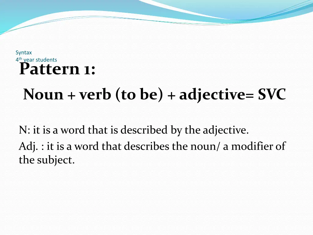 syntax 4 th year students pattern 1