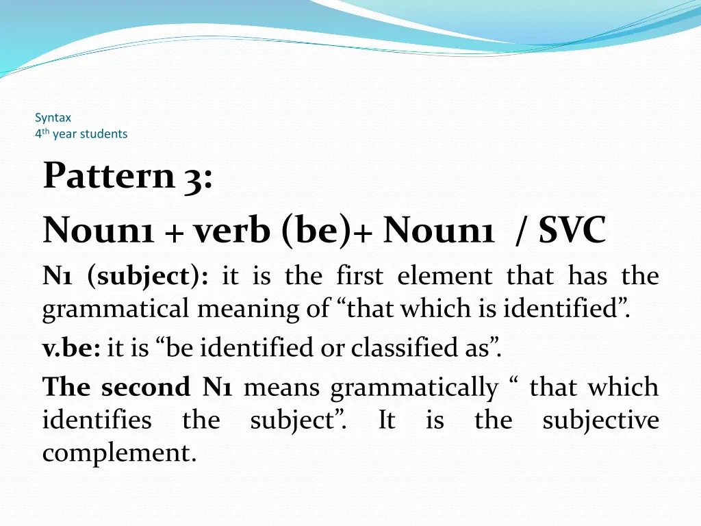 syntax 4 th year students pattern 3 noun1 verb