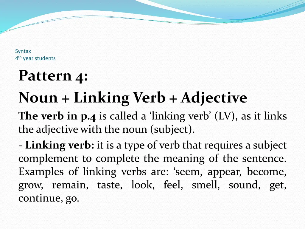 syntax 4 th year students pattern 4 noun linking