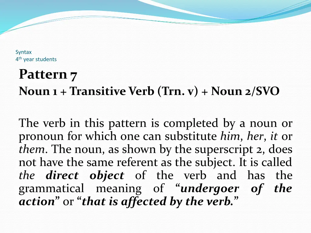 syntax 4 th year students pattern 7 noun