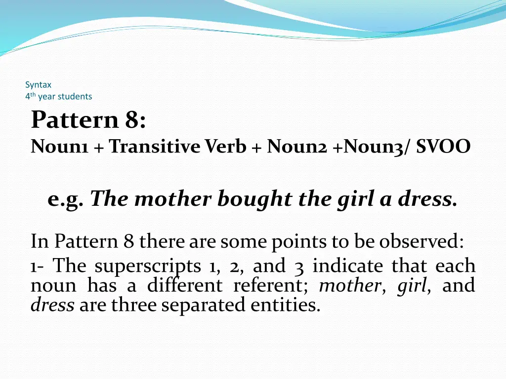 syntax 4 th year students pattern 8 noun1