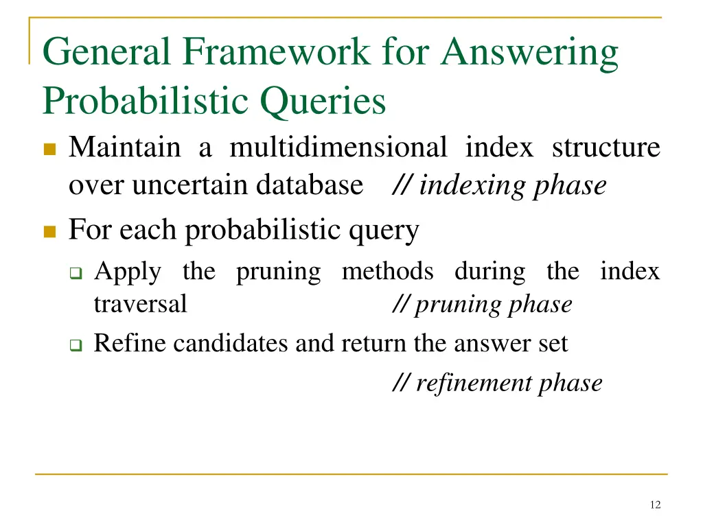 general framework for answering probabilistic