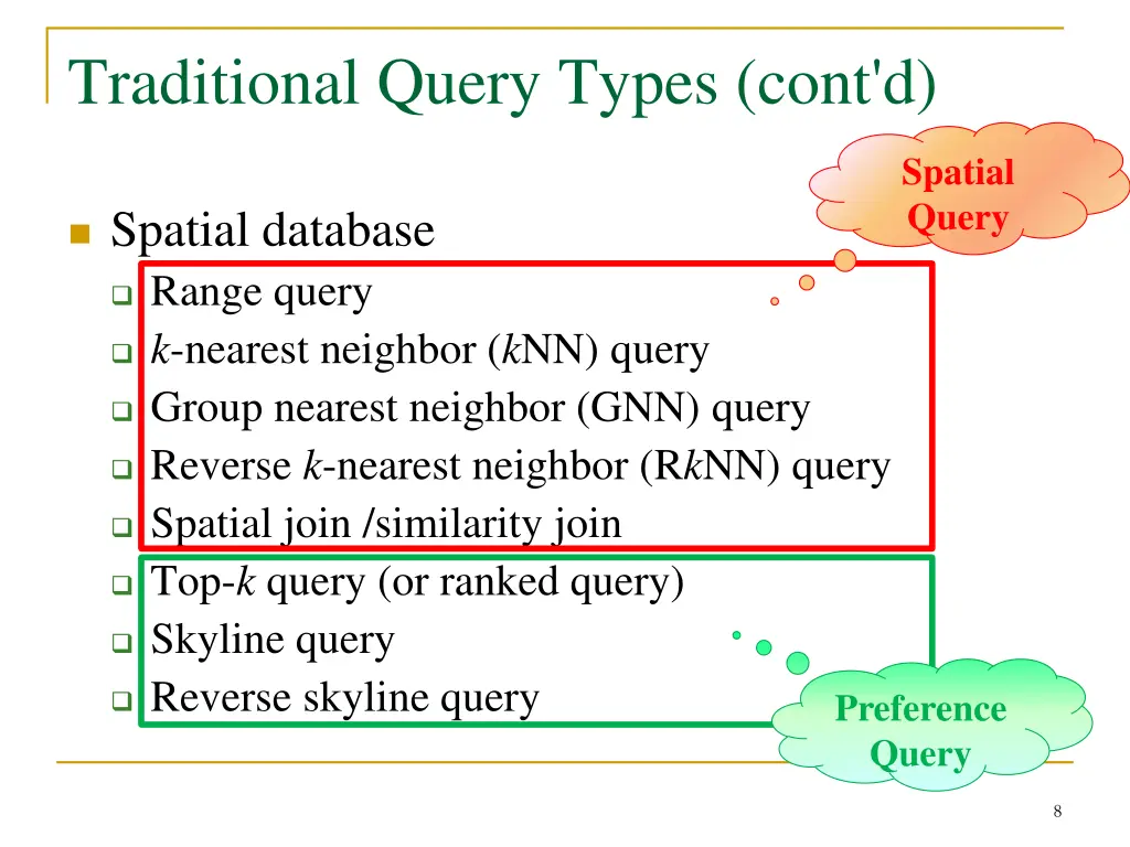 traditional query types cont d