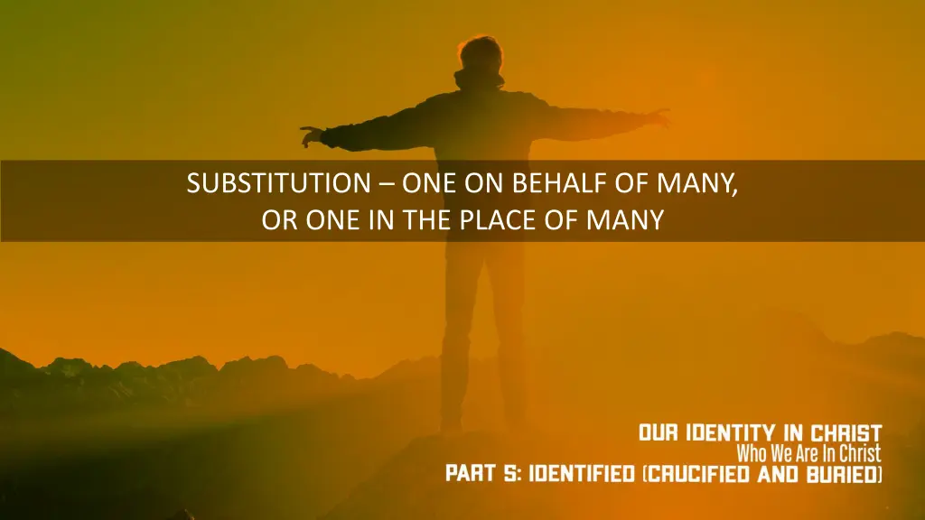 substitution one on behalf of many