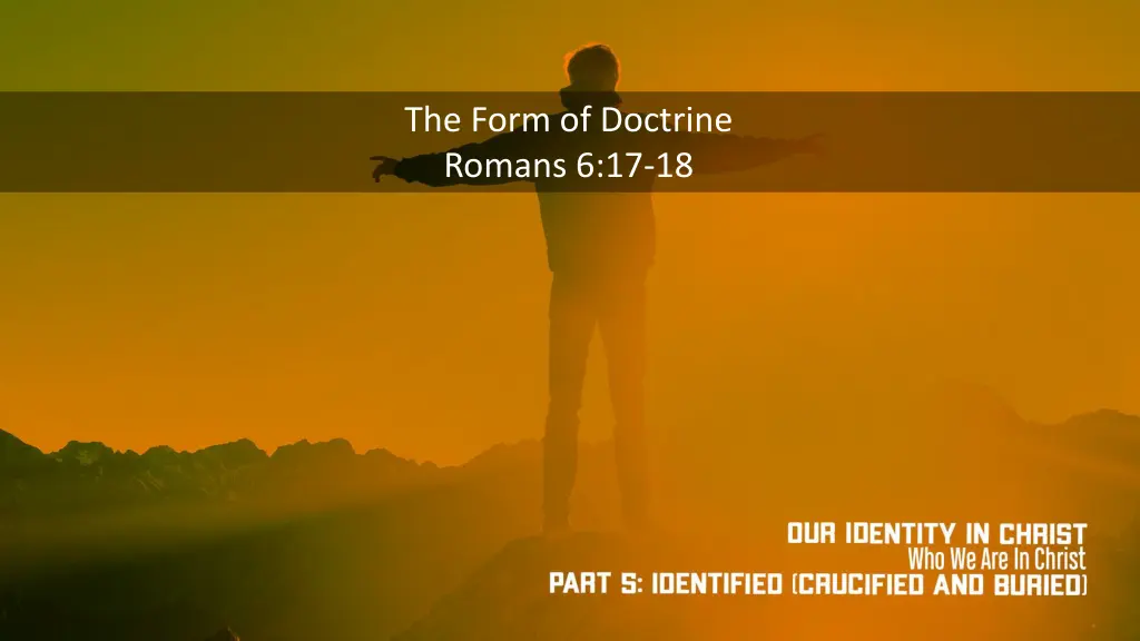 the form of doctrine romans 6 17 18