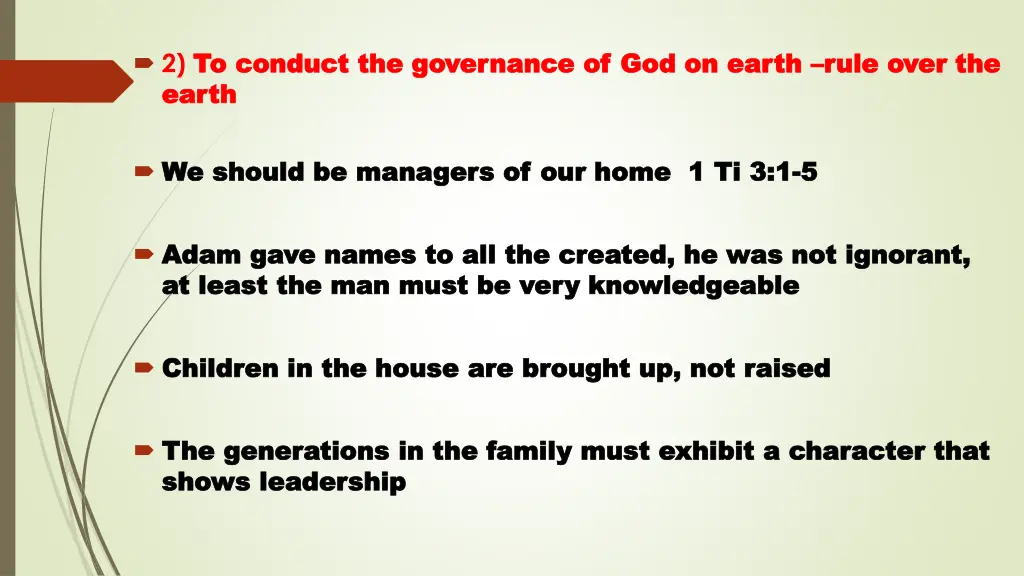 2 to conduct the governance of god on earth