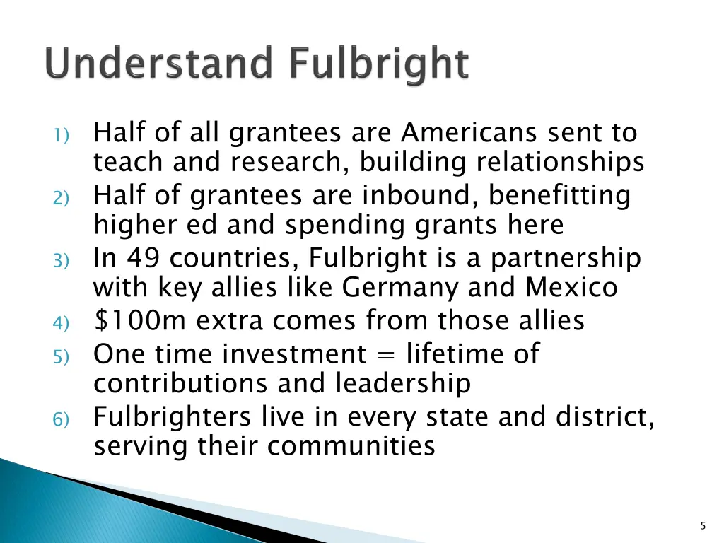 1 half of all grantees are americans sent