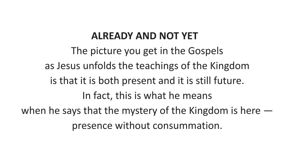 already and not yet the picture