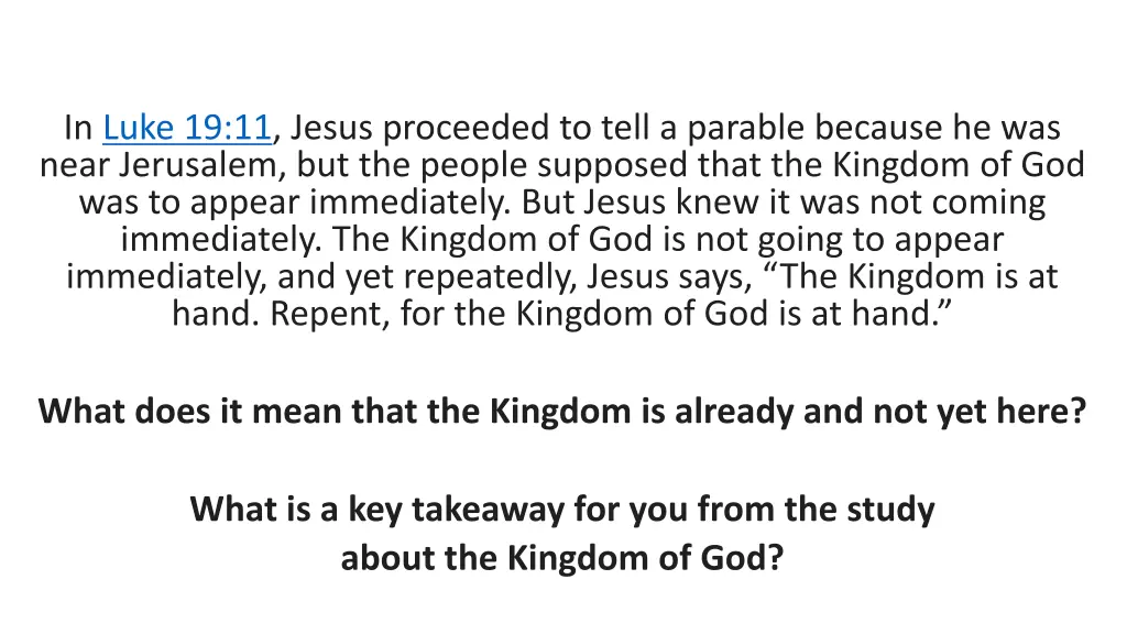 in luke 19 11 jesus proceeded to tell a parable