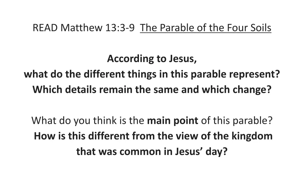 read matthew 13 3 9 the parable of the four soils