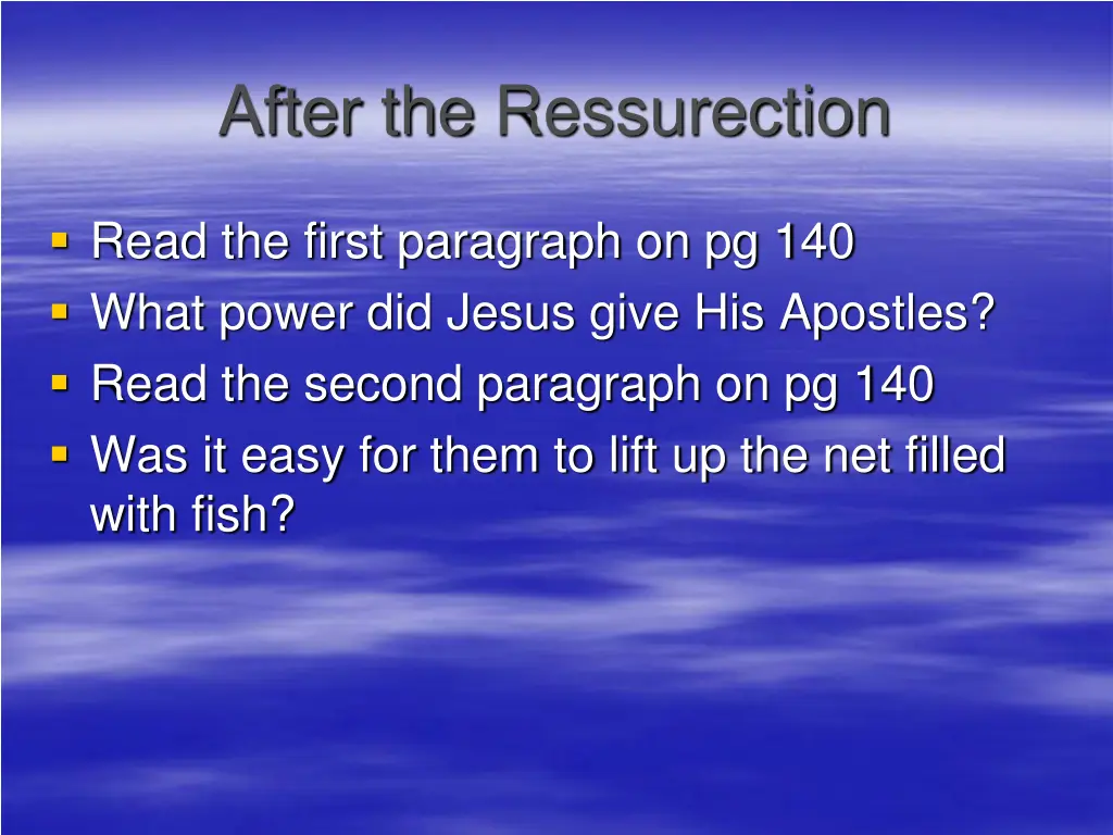 after the ressurection