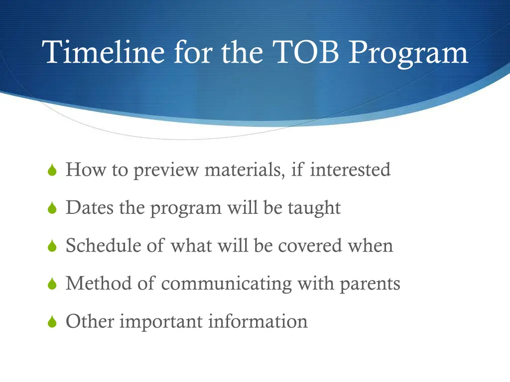 timeline for the tob program