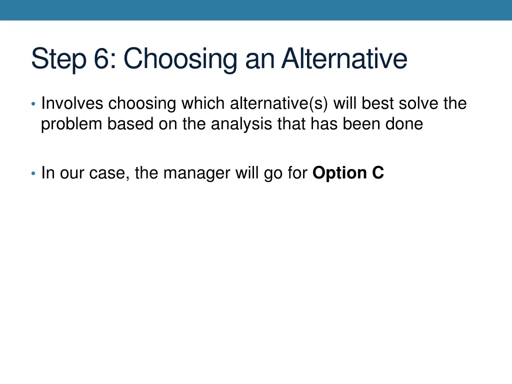 step 6 choosing an alternative