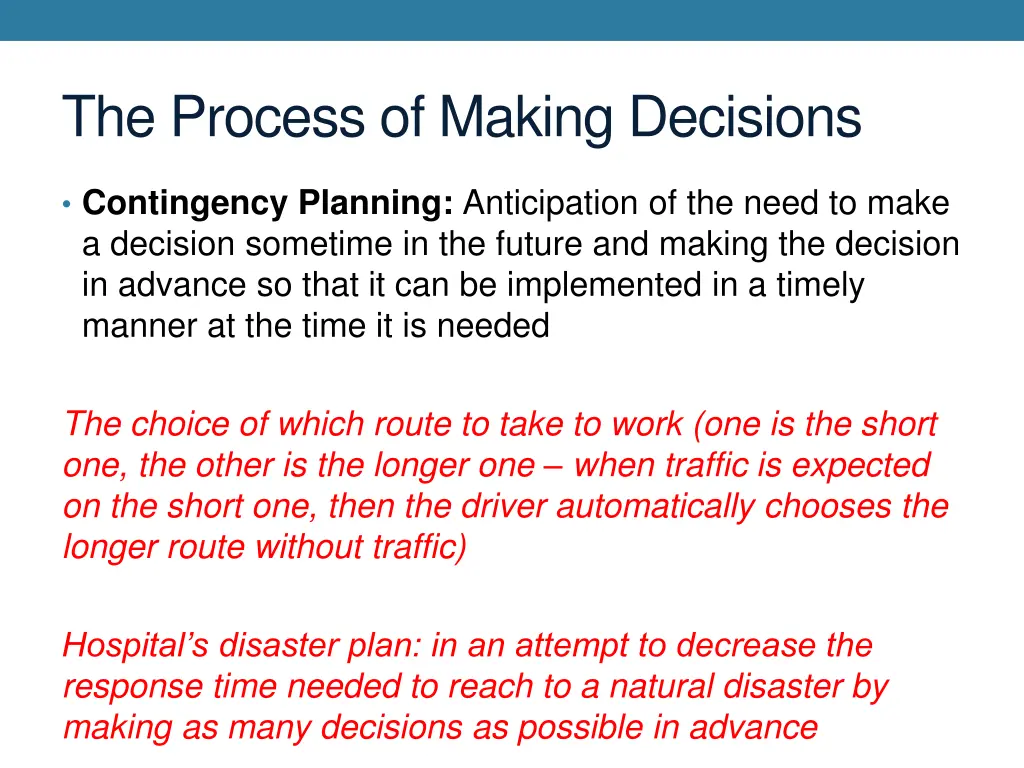 the process of making decisions