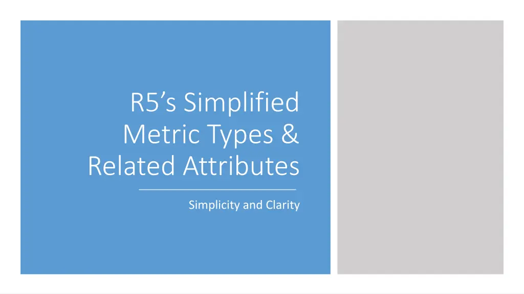 r5 s simplified metric types related attributes