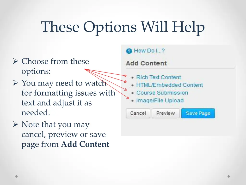 these options will help