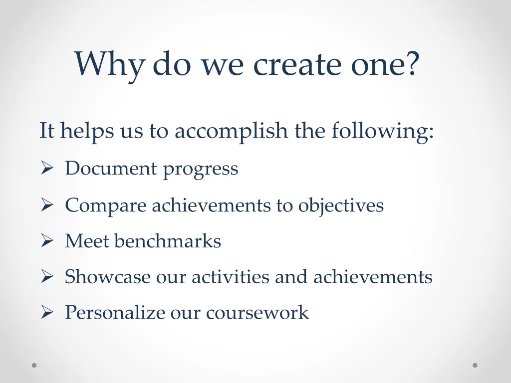 why do we create one