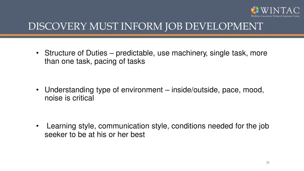 discovery must inform job development
