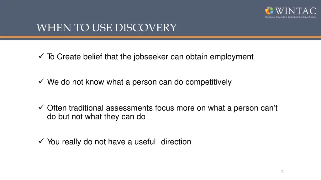 when to use discovery
