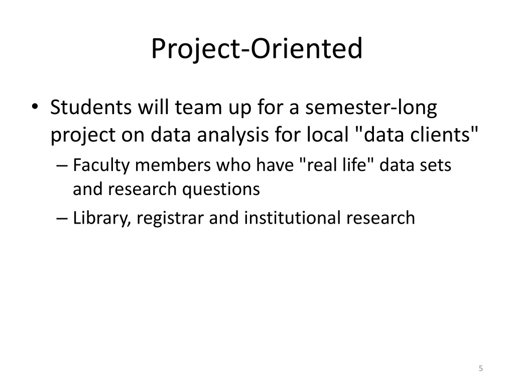 project oriented
