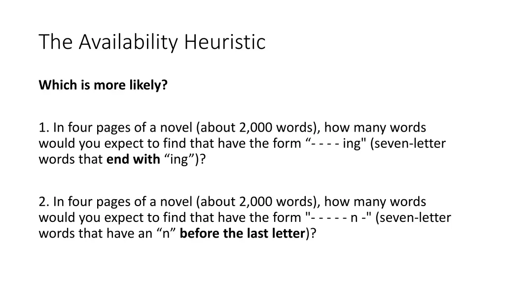 the availability heuristic