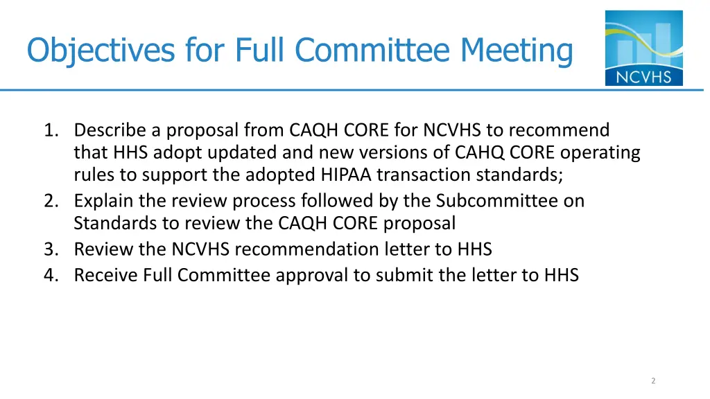 objectives for full committee meeting