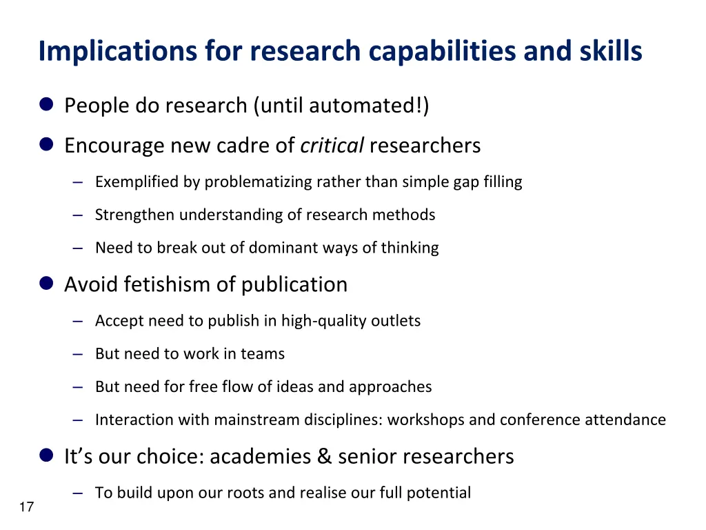 implications for research capabilities and skills