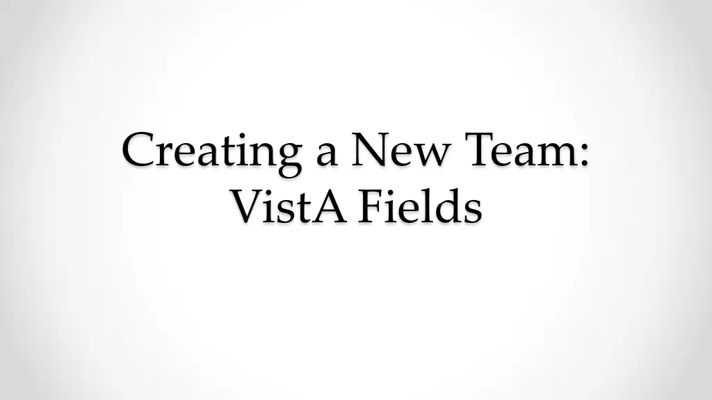 creating a new team vista fields