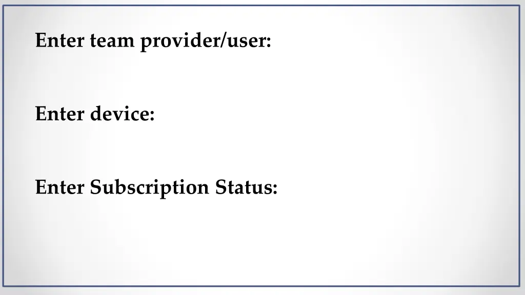 enter team provider user