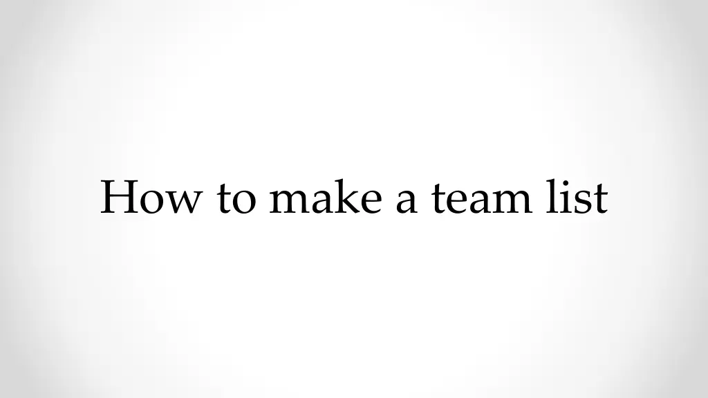 how to make a team list