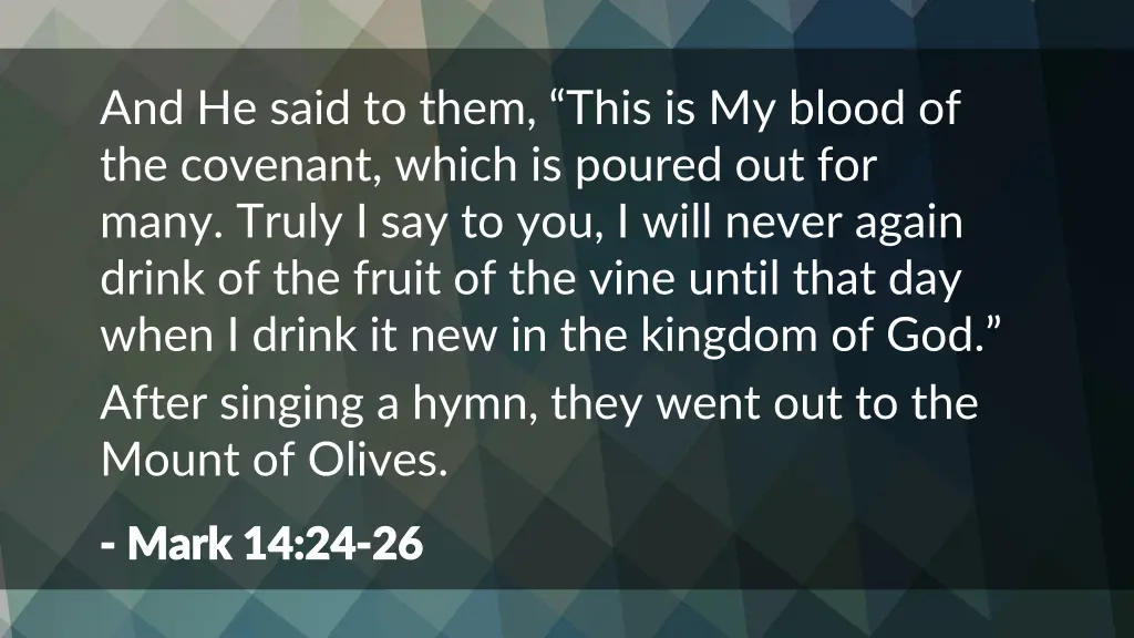 and he said to them this is my blood