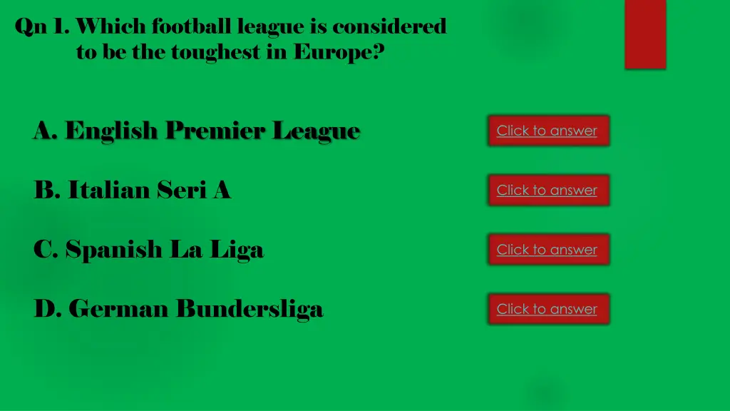 qn 1 which football league is considered