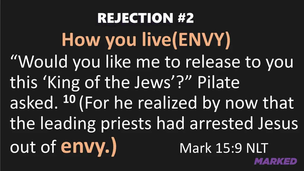 rejection 2 how you live envy 1