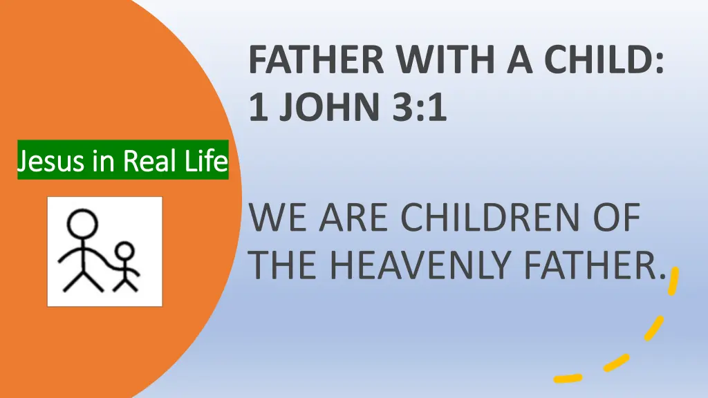 father with a child 1 john 3 1