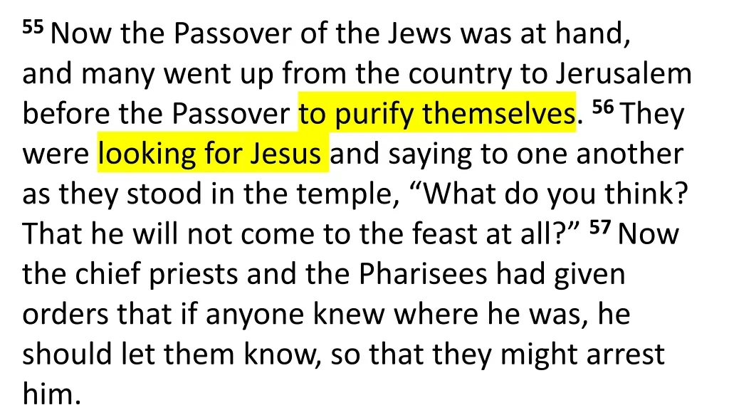 55 now the passover of the jews was at hand 1