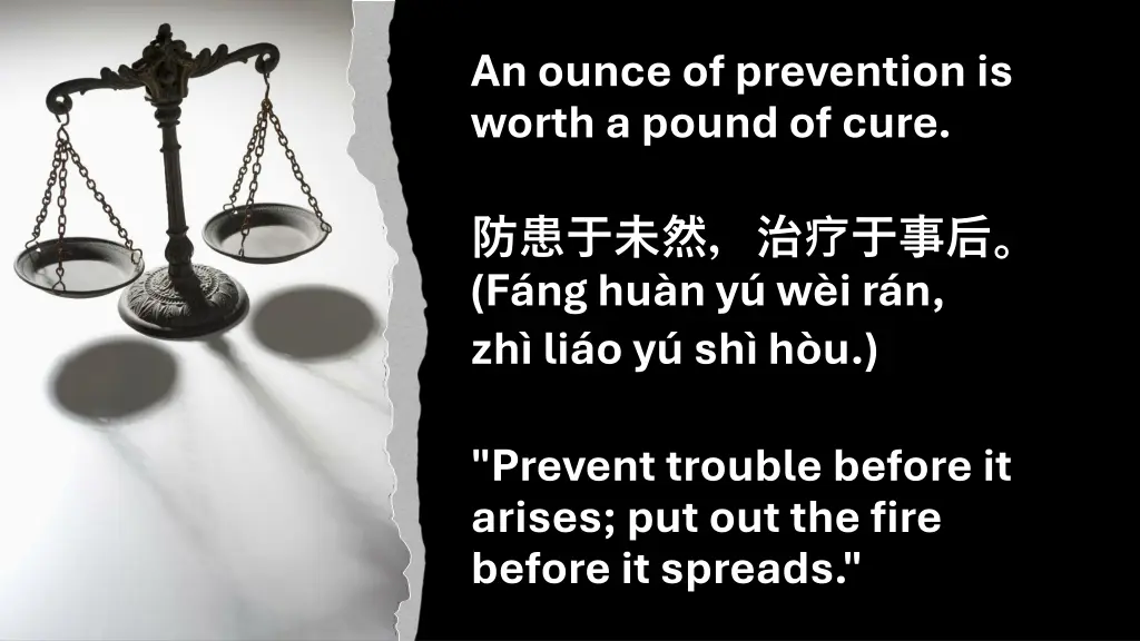 an ounce of prevention is worth a pound of cure