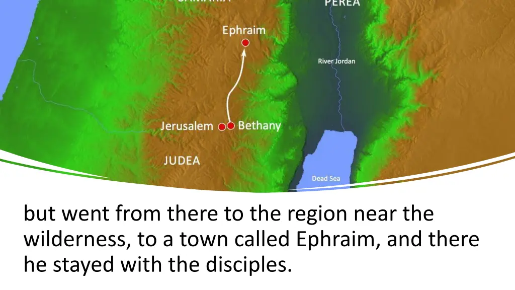 but went from there to the region near