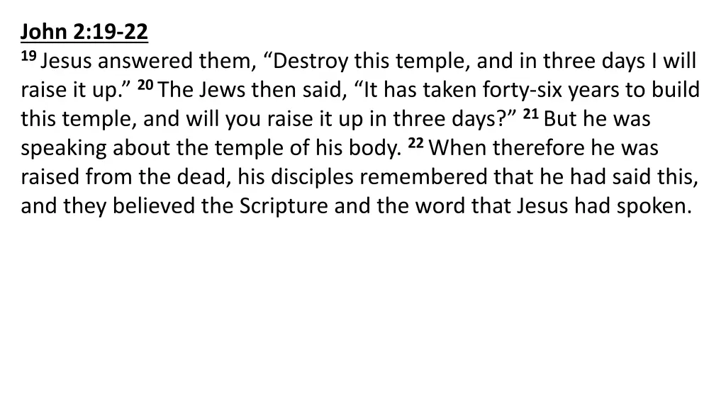 john 2 19 22 19 jesus answered them destroy this
