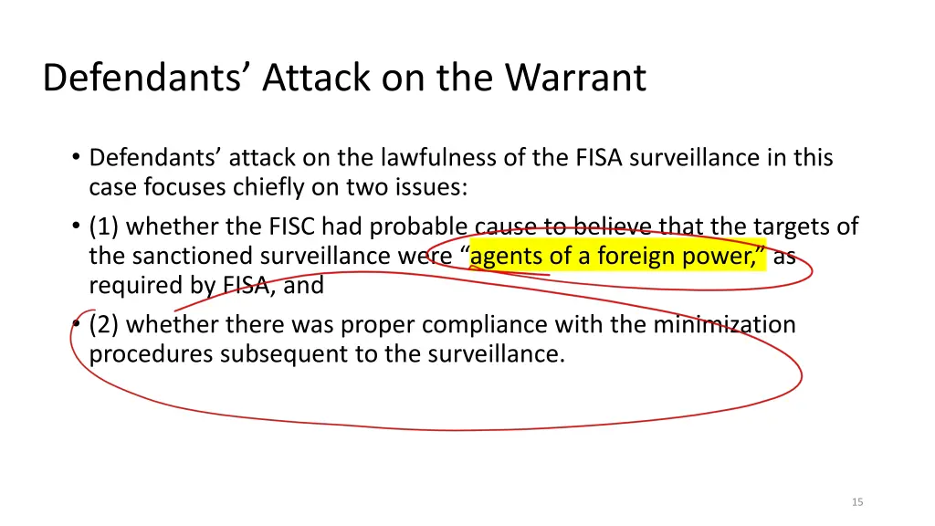 defendants attack on the warrant