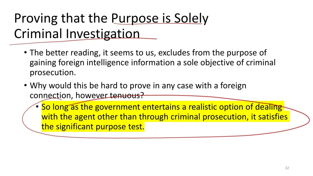 proving that the purpose is solely criminal