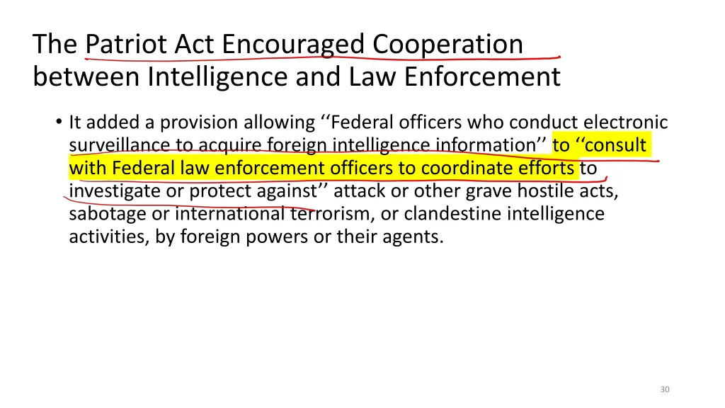 the patriot act encouraged cooperation between