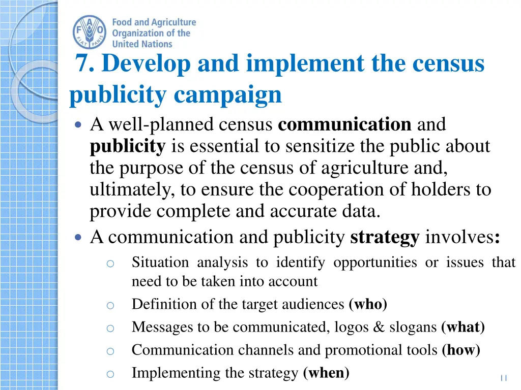 7 develop and implement the census publicity