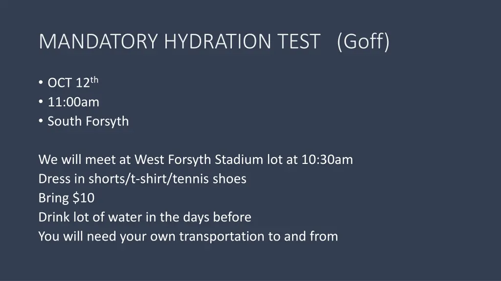 mandatory hydration test goff