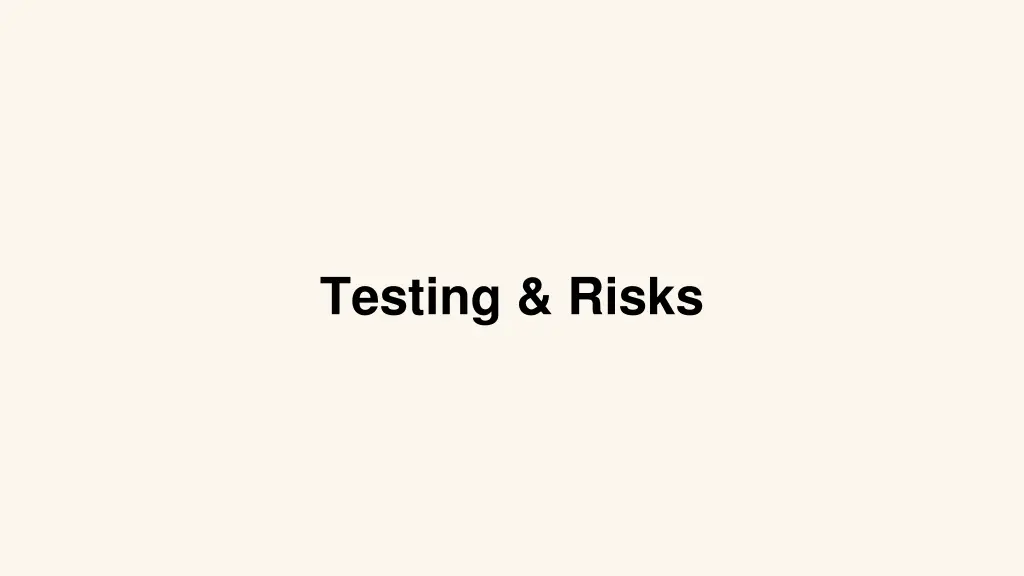 testing risks