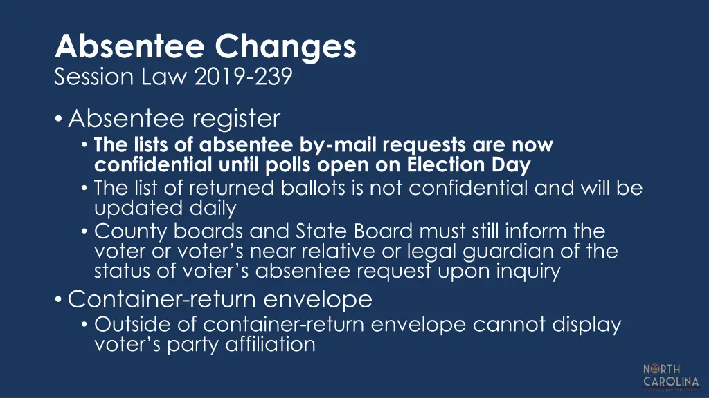 absentee changes session law 2019 239 absentee