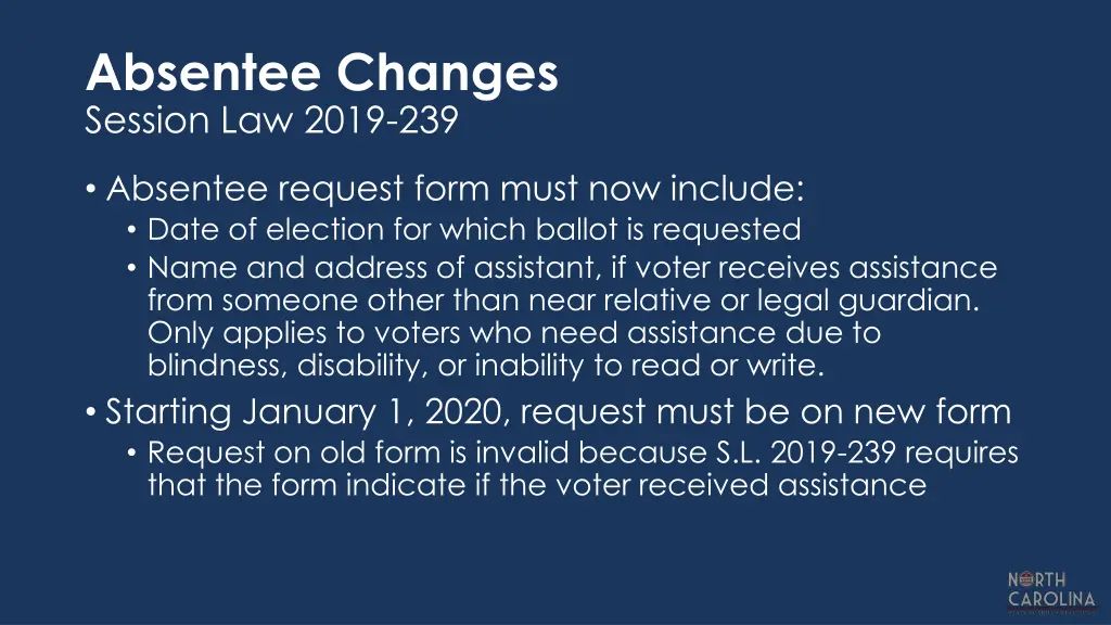 absentee changes session law 2019 239