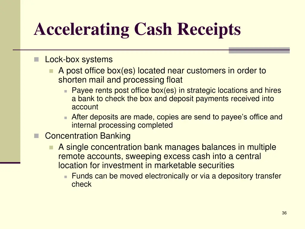 accelerating cash receipts