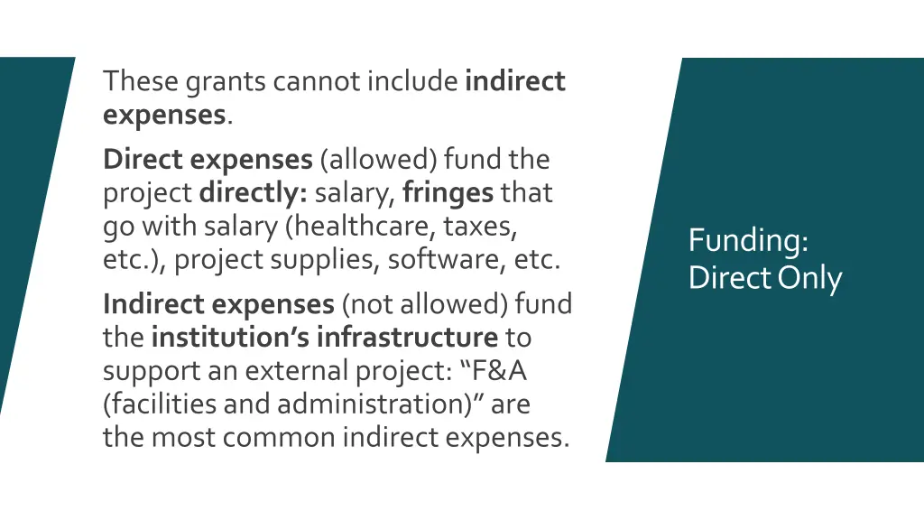 these grants cannot include indirect expenses